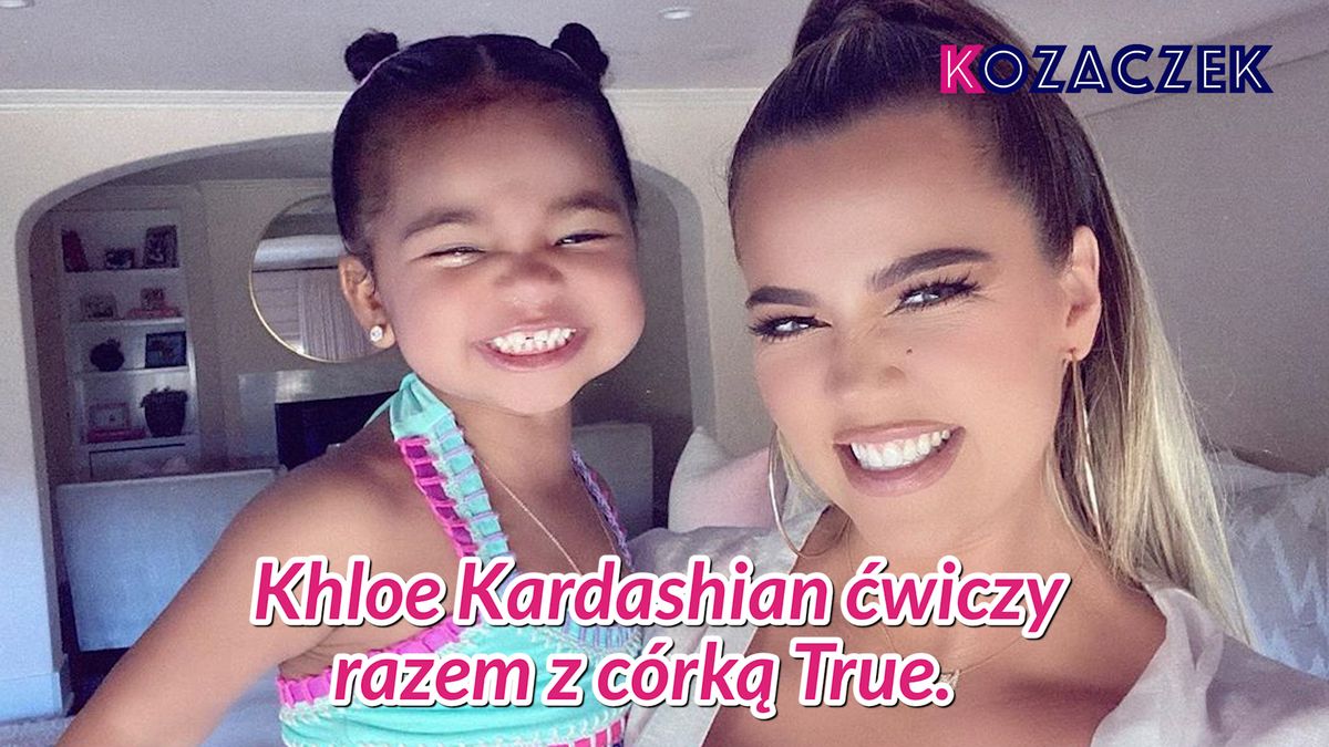 Khloe Kardashian, True/fot. Kozaczek
