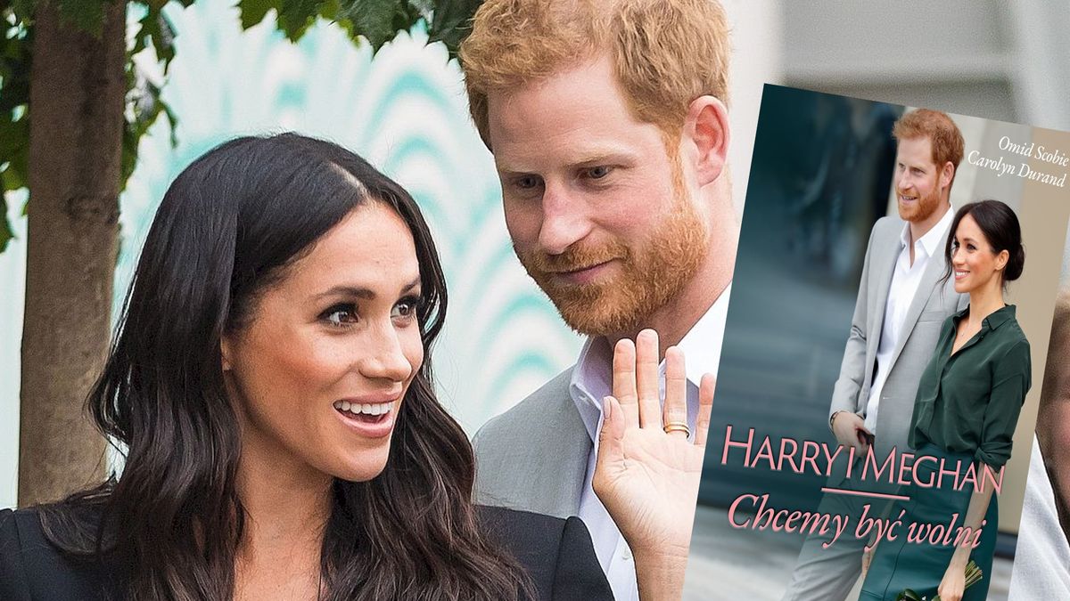 Książka o Meghan Markle i książę Harrym "Chcemy być wolni" w polskiej wersji - czego się z niej dowiemy?