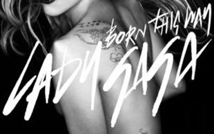 Born This Way Lady Gagi to murowany hit! (AUDIO)