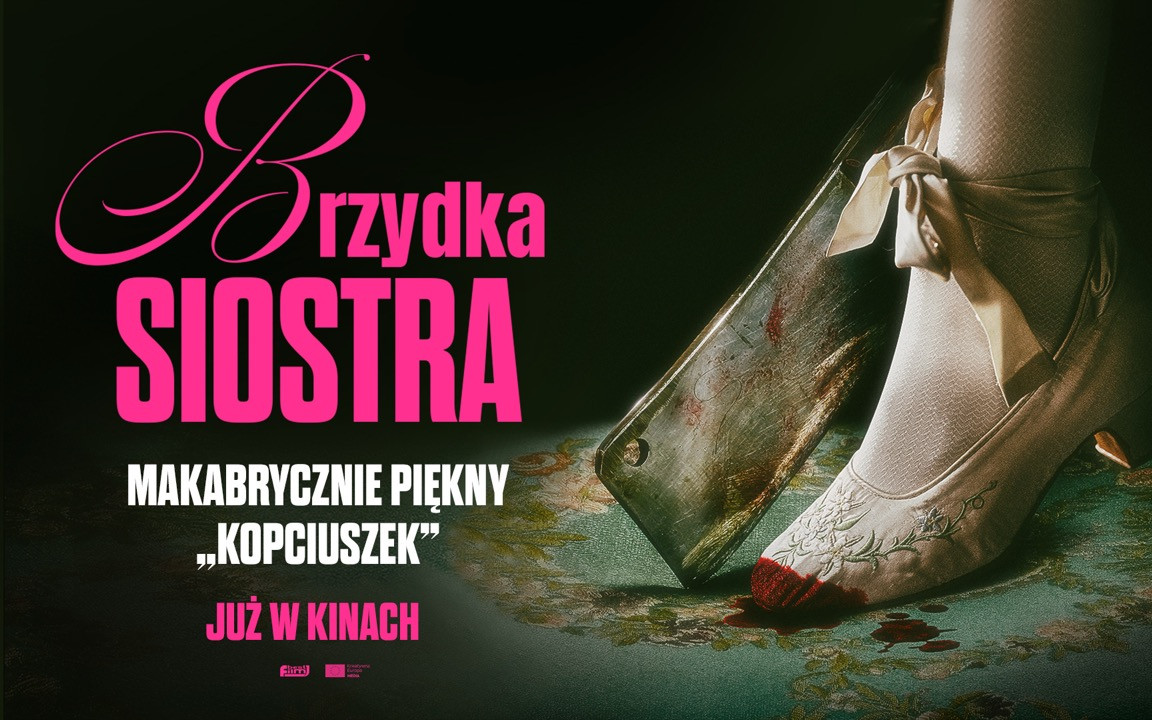Dziś premiera „Brzydkiej siostry”!