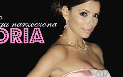 Rozrzutna Eva Longoria