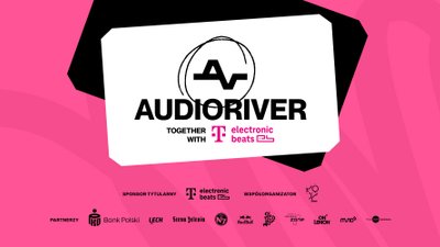 Audioriver Together With T-Mobile Electronic Beats startuje w piątek w Łodzi