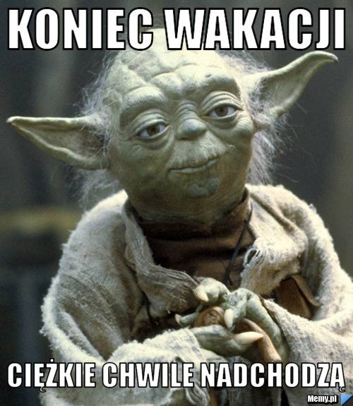 Koniec wakacji…