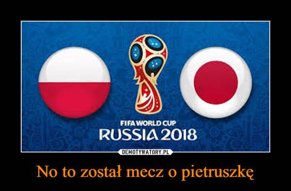 Memy po meczu Polska – Kolumbia