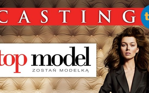 Ruszają castingi do 2. edycji Top Model